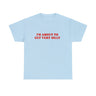 im about to get very silly shirt