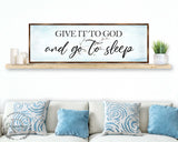Give It to God - Wooden Religious Decor - Christian Art - Contemporary Sign - Living Room Decor - Farmhouse Decor - Inspirational Wall Art - 310317