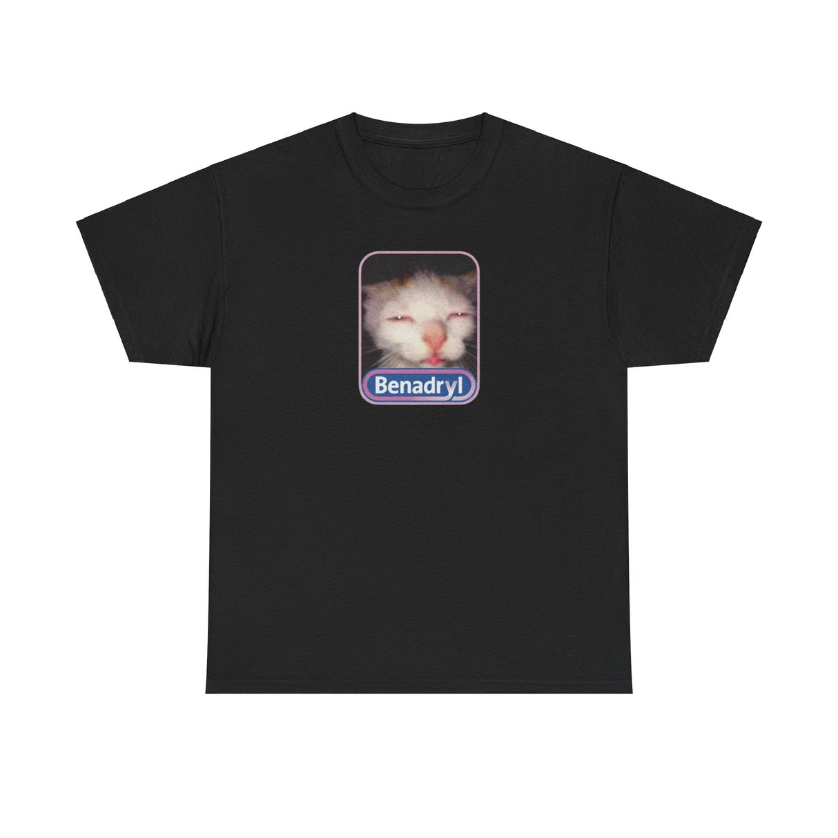 Benadryl Meme Cat T-Shirt – Funny Cat Meme Shirt for Internet Humor Fans