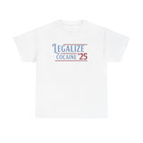 Legalize Cocaine 25 Funny Shirt – Hilarious Graphic Tee for Men & Women