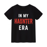In My Haunter Era Tee