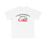 I Would Dropkick A Child For A Diet Shirt