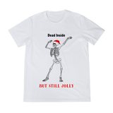 Dead Inside, But Still Jolly Unisex Shirt