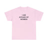 I Am Afraid of Women T-Shirt – Funny Meme Tee for Awkward Humor Fans