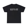 autistic and ready to fuck shirt