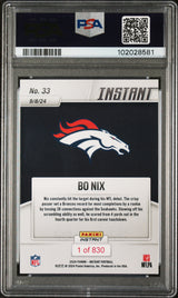 Tarjeta de fútbol americano Panini Instant NFL Bo Nix #33 Rookie RC de 2024, calificada, PSA 10 Gem Mint