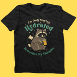 'Staying Hydrated' Shirt