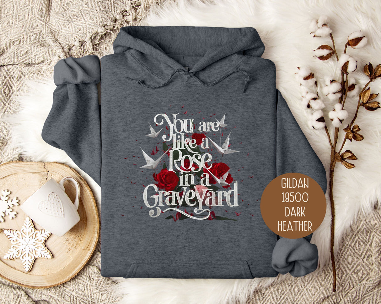 You Are Like a Rose in a Graveyard Dramione Hoodie-0