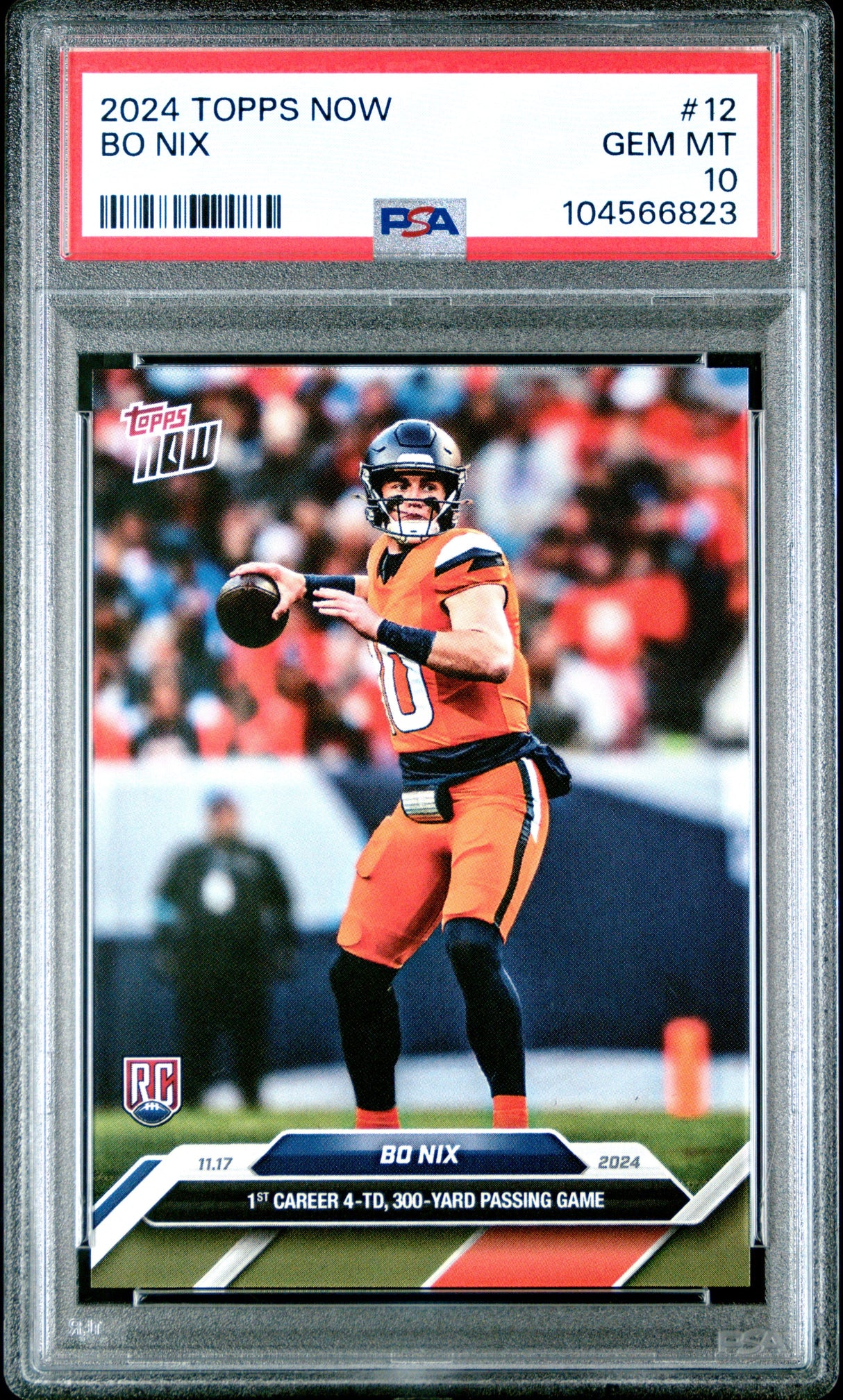 Tarjeta de fútbol RC Bo Nix #12 Rookie de Topps Now, calificada en 2024, PSA 10 Gem Mint