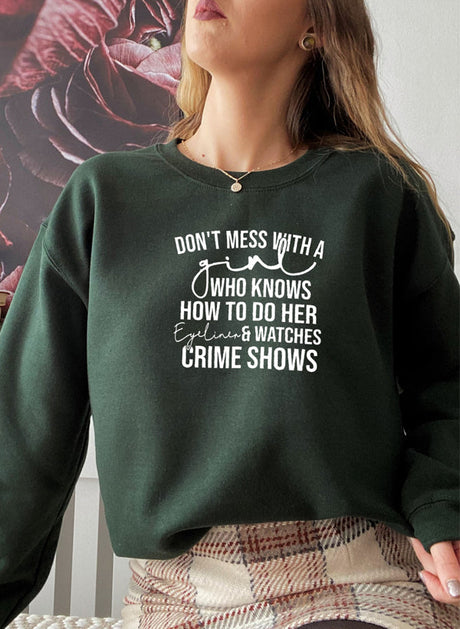 Eyeliner & Crime Shows Sweat Shirt-3