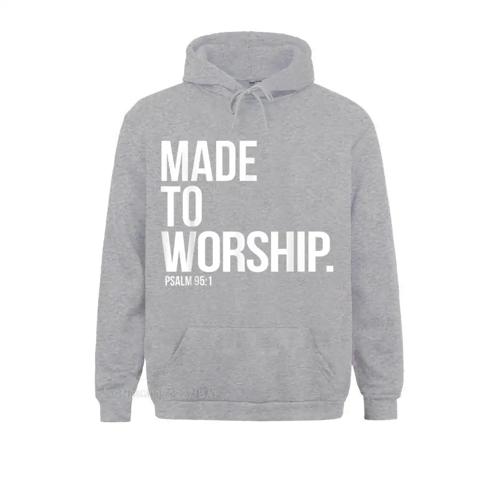 Made To Worship Psalm 95 1 Faith Based Christian Hoodie Print Mens Sweatshirts Plain Long Sleeve Hoodies Hip Hop Sportswears - Lootquake