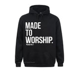 Made To Worship Psalm 95 1 Faith Based Christian Hoodie Print Mens Sweatshirts Plain Long Sleeve Hoodies Hip Hop Sportswears - Lootquake