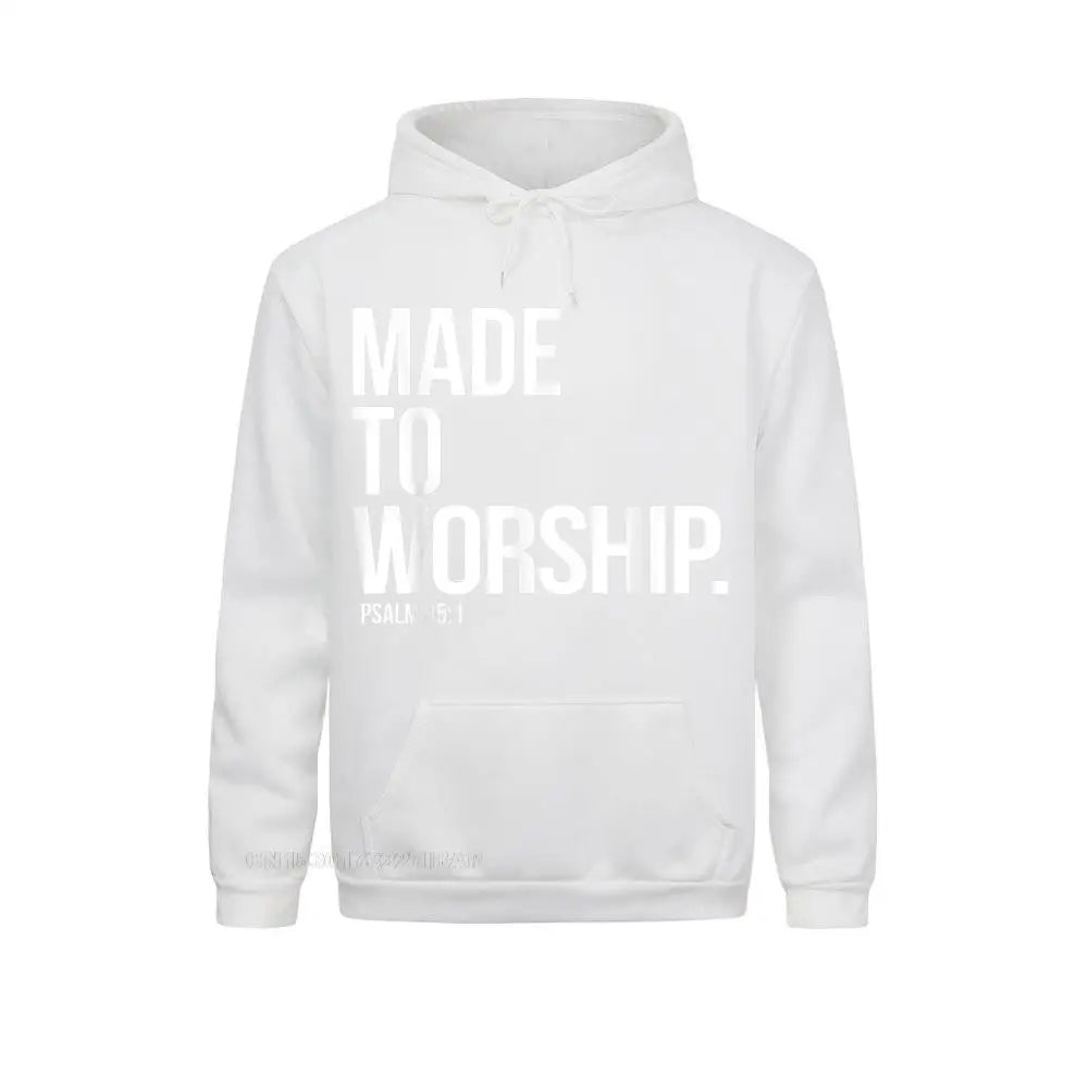 Made To Worship Psalm 95 1 Faith Based Christian Hoodie Print Mens Sweatshirts Plain Long Sleeve Hoodies Hip Hop Sportswears - Lootquake