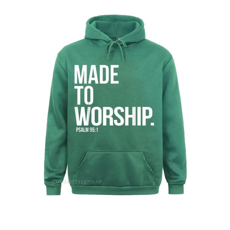 Made To Worship Psalm 95 1 Faith Based Christian Hoodie Print Mens Sweatshirts Plain Long Sleeve Hoodies Hip Hop Sportswears - Lootquake