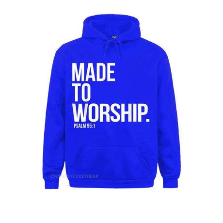 Made To Worship Psalm 95 1 Faith Based Christian Hoodie Print Mens Sweatshirts Plain Long Sleeve Hoodies Hip Hop Sportswears - Lootquake