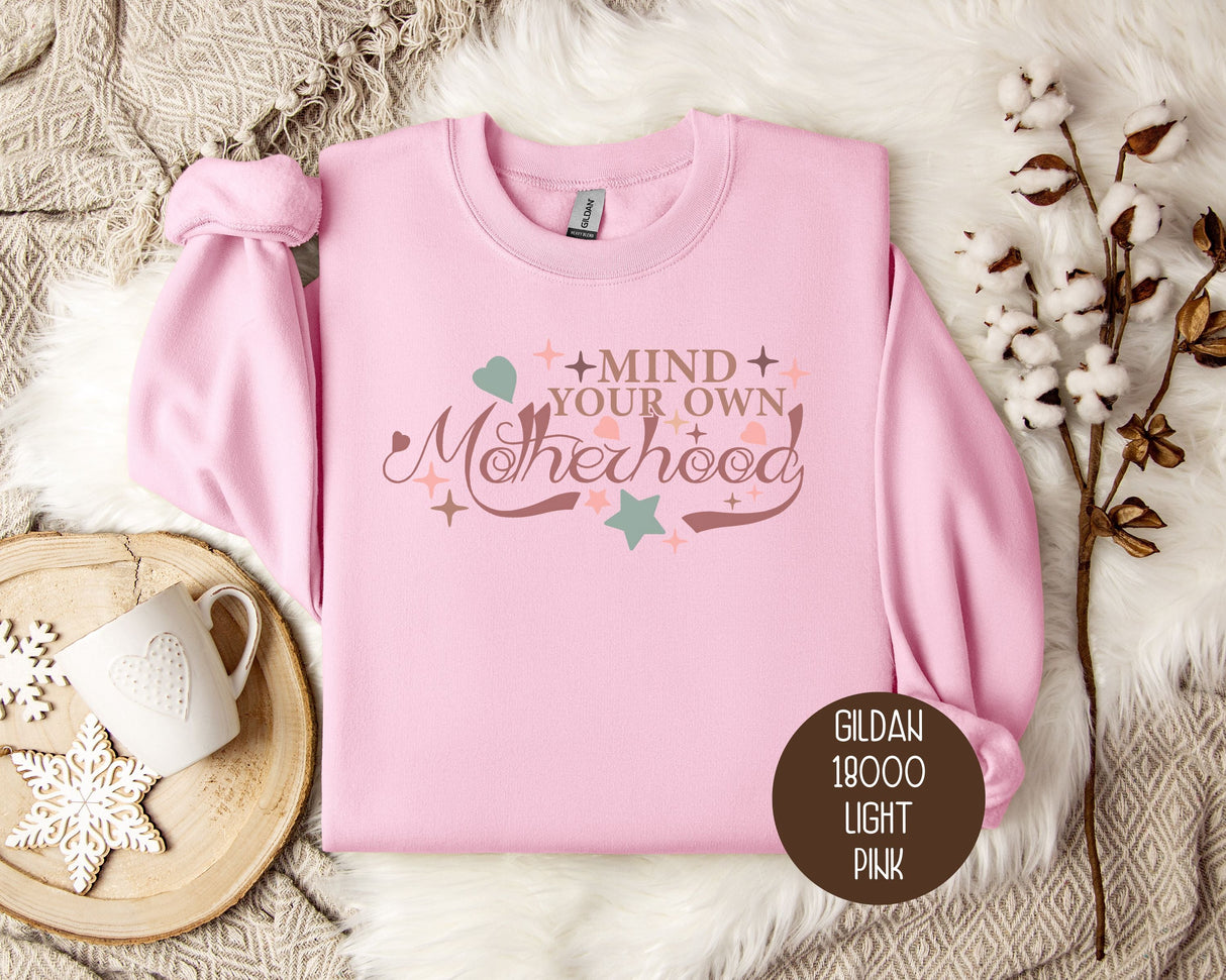 Mind Your Own Motherhood Sweatshirt-1