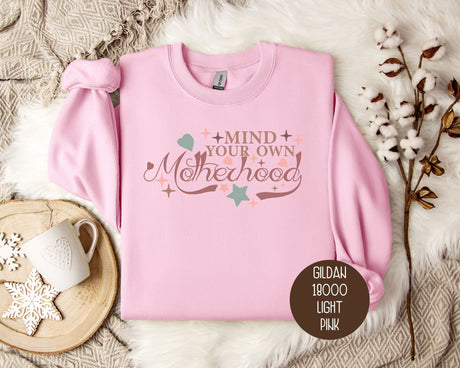 Mind Your Own Motherhood Sweatshirt-1