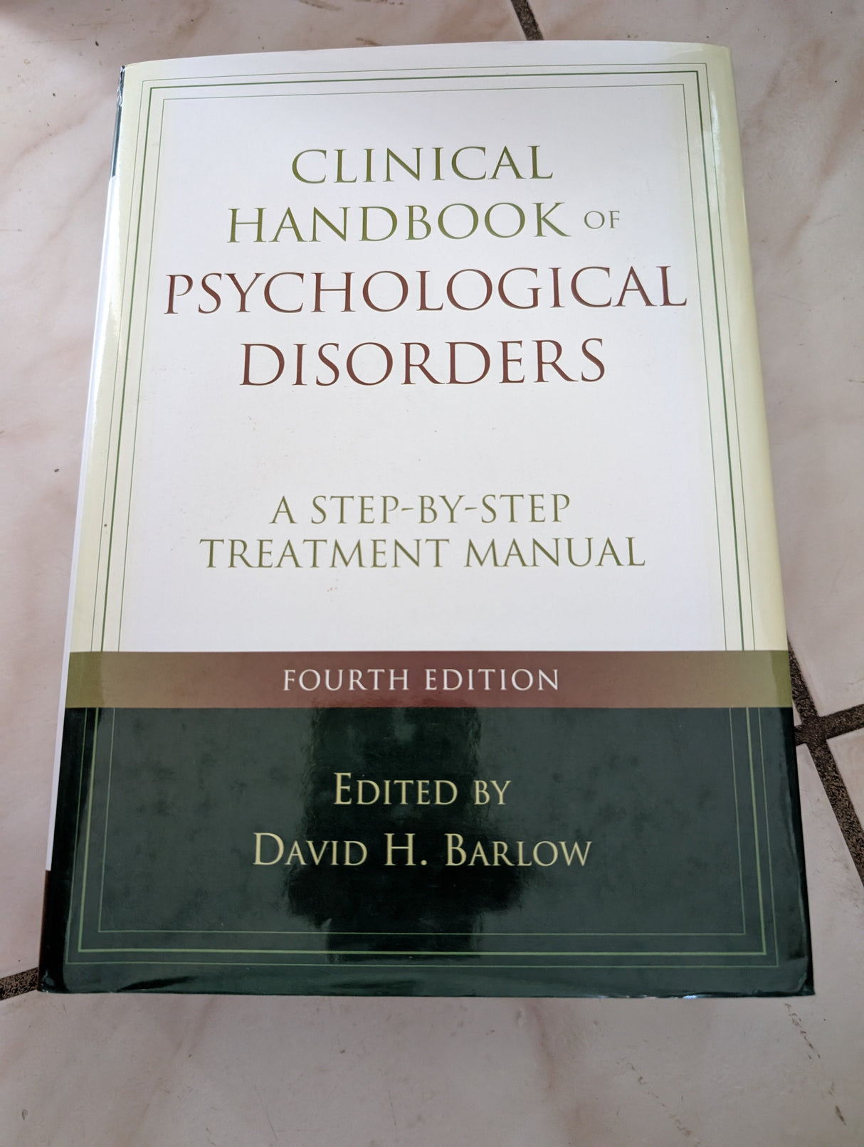 Clinical Handbook of Psychological Disorders: A Step-by-step Treatment Manual - Book by David Barlow