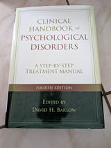 Clinical Handbook of Psychological Disorders: A Step-by-step Treatment Manual - Book by David Barlow