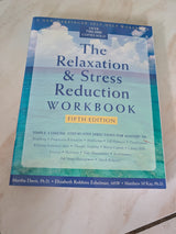 The Relaxation & Stress Reduction Workbook - Book by Elizabeth Robbins Eshelman, Martha