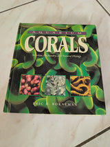 Aquarium Corals: Selection, Husbandry, and Natural History - Book by Eric Borneman