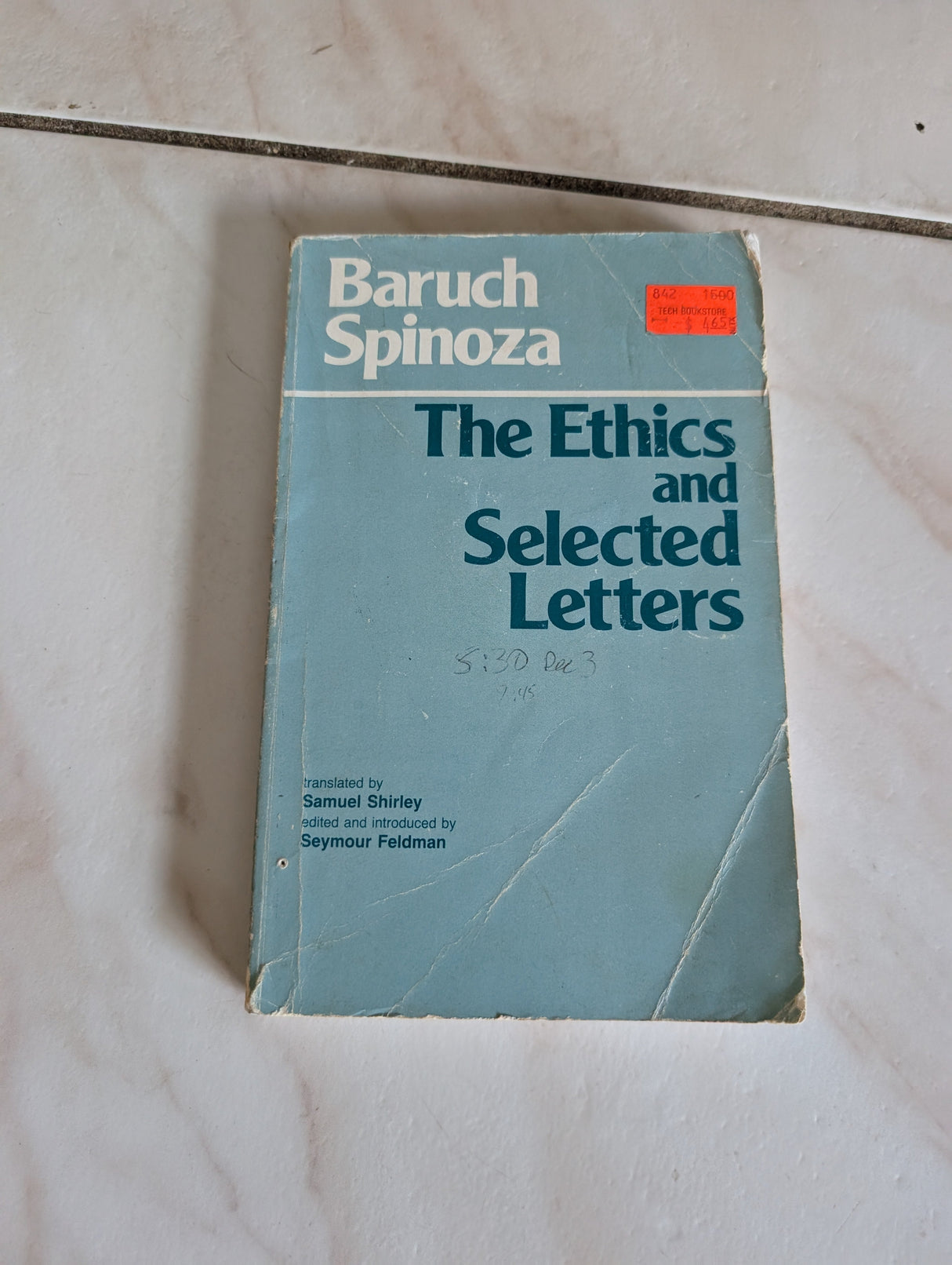 The Ethics and Selected Letters - Book by Baruch Spinoza