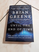 Until the End of Time by Brian Greene