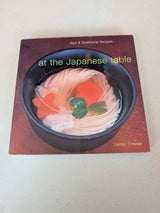 At the Japanese Table: New and Traditional Recipes Book by Lesley Downer