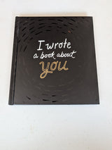 I Wrote a Book about You (Gold, Revised Edition) Book by M.H. Clark