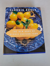 The New Book of Middle Eastern Food Book by Claudia Roden