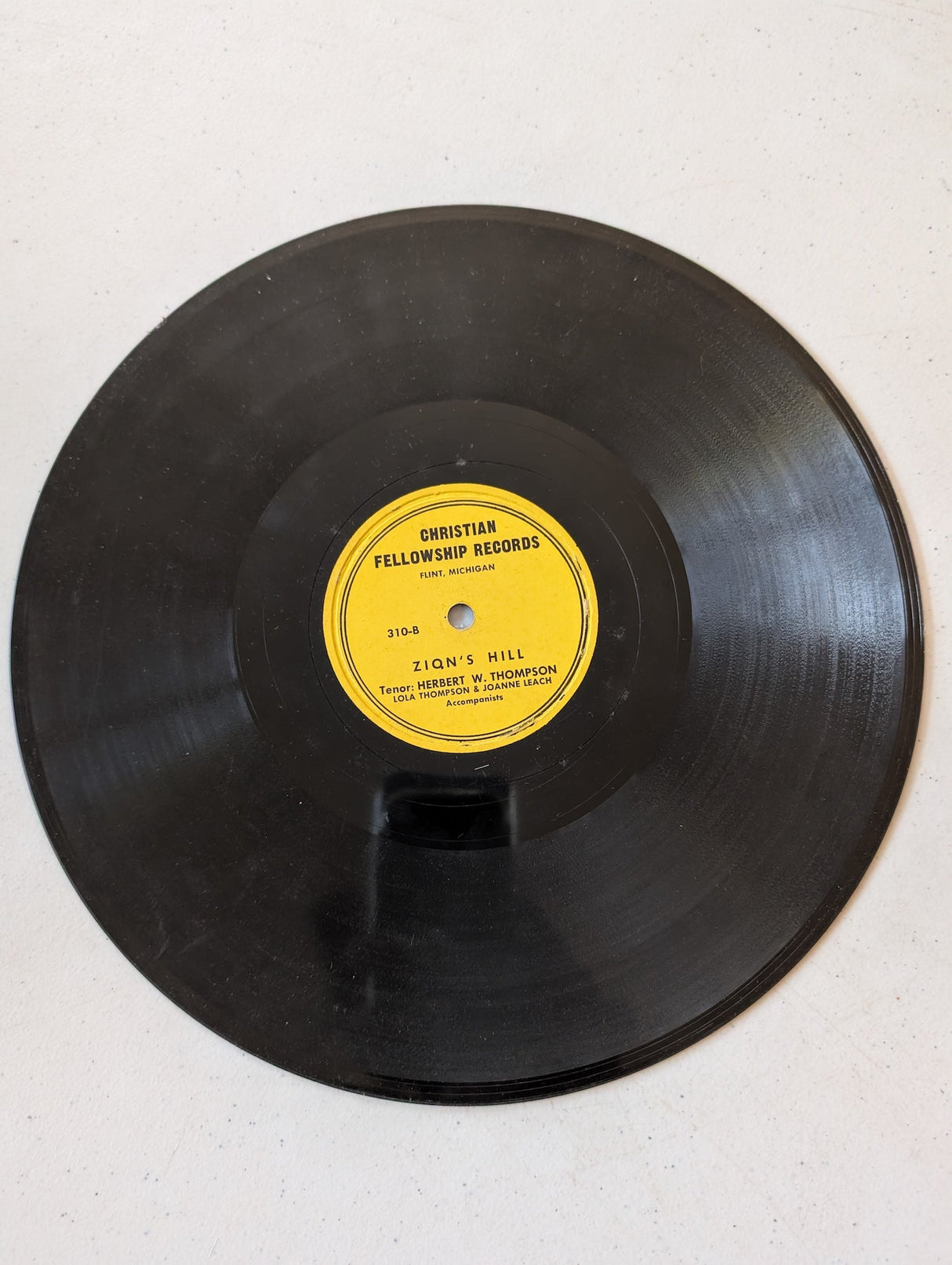 ZION'S HILL Tenor: HERBERT W. THOMPSON with LOLA THOMPSON & JOANNE LEACH 78 rpm