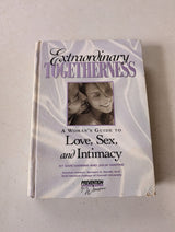 Extraordinary Togetherness: A Woman's Guide to Love, Sex and Intimacy