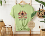 Not My Circus Not My Monkeys Shirt
