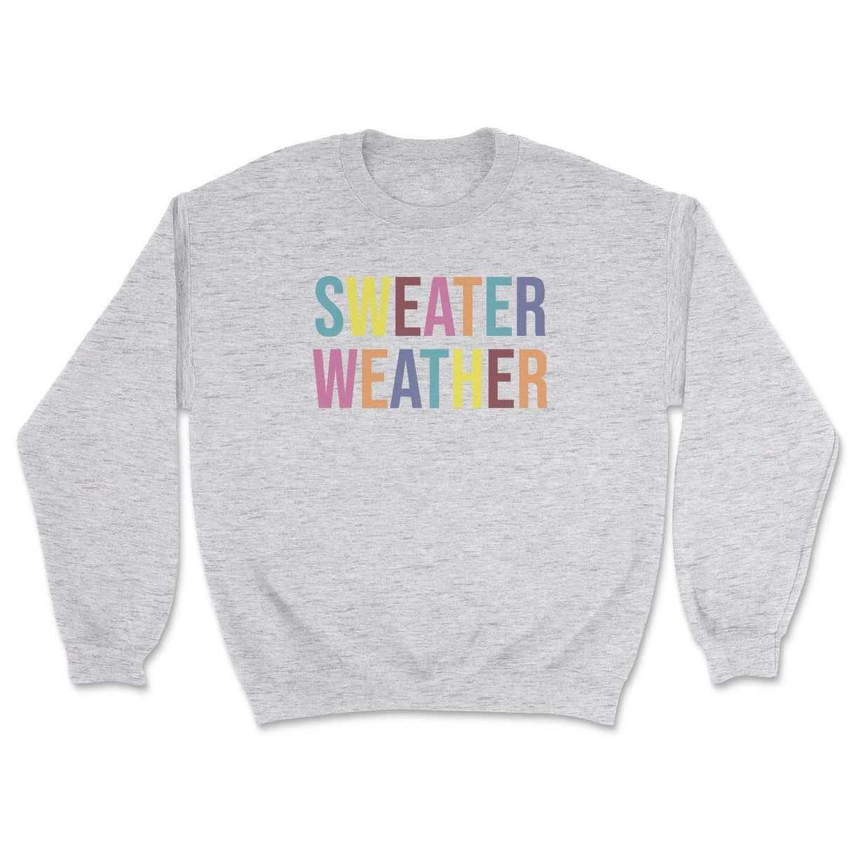 Sweater Weather Sweatshirt-0