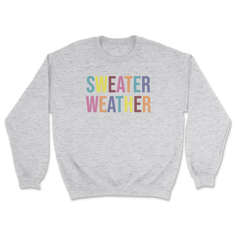 Sweater Weather Sweatshirt-0
