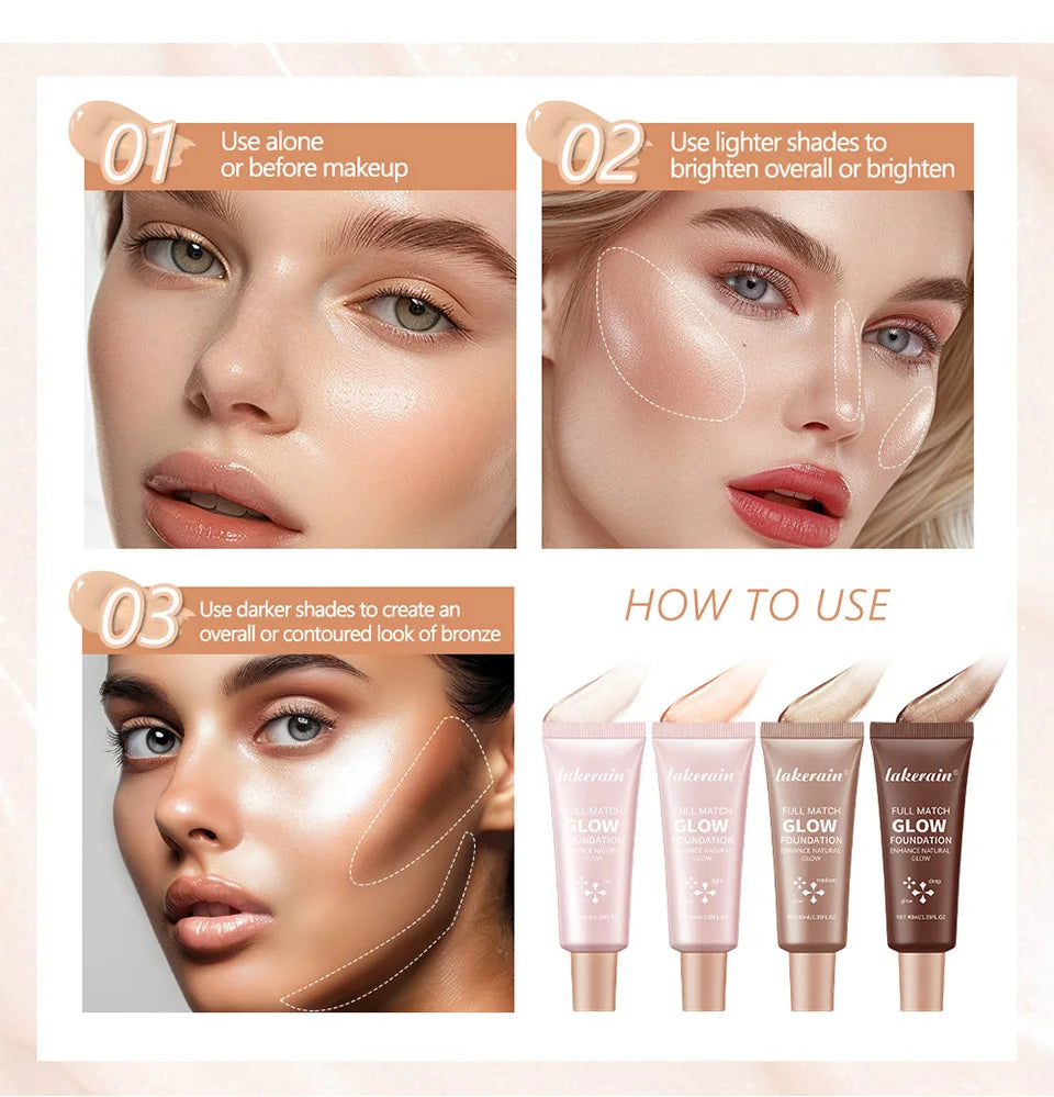 4 Colors Moisturizing Glow Foundation Liquid Long Lasting Natural Lightweight base Multi-purpose Illuminator Highlight Cream