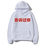 Rapper Kanye West Told You Before Same Style Graphic Hoodie Men Women Fashion Hip Hop Cool Sweatshirt Men's Oversized Streetwear - Lootquake