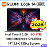 XIAOMI REDMI Book 14 2025 Intel Core 5 220H Gráficos integrados Intel 16/32GB RAM 512G/1TB SSD Pantalla 2.8K 120Hz
