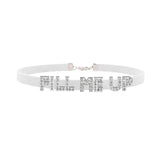 Sexy Suggestive Letter FILL ME UP Choker Necklace Women Goth Collar Chocker Cosplay Costume Party Original Personalized Jewelry - Lootquake