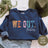 We Out...Teachers Last Day of School Comfort Colors Sweatshirt-0