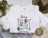 Hoeing Ain't Easy Comfort Colors Sweatshirt-3
