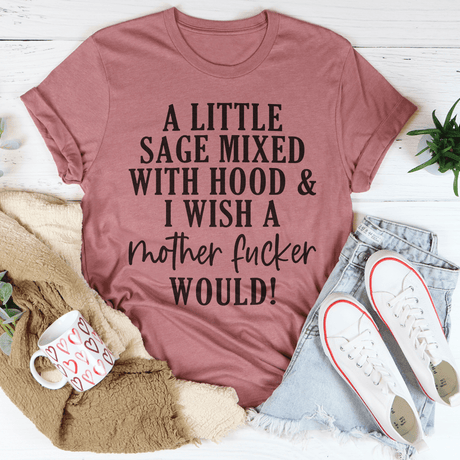 A Little Sage Mixed With Hood Tee-2