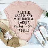 A Little Sage Mixed With Hood Tee-3