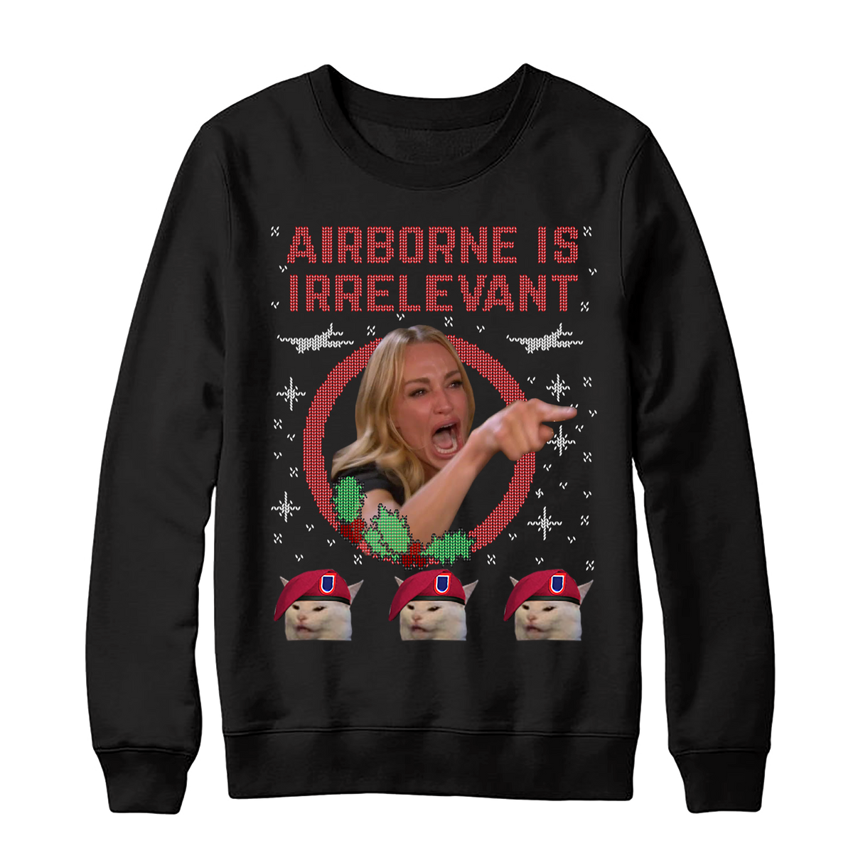 Airborne Is Irrelevant Christmas Sweatshirt
