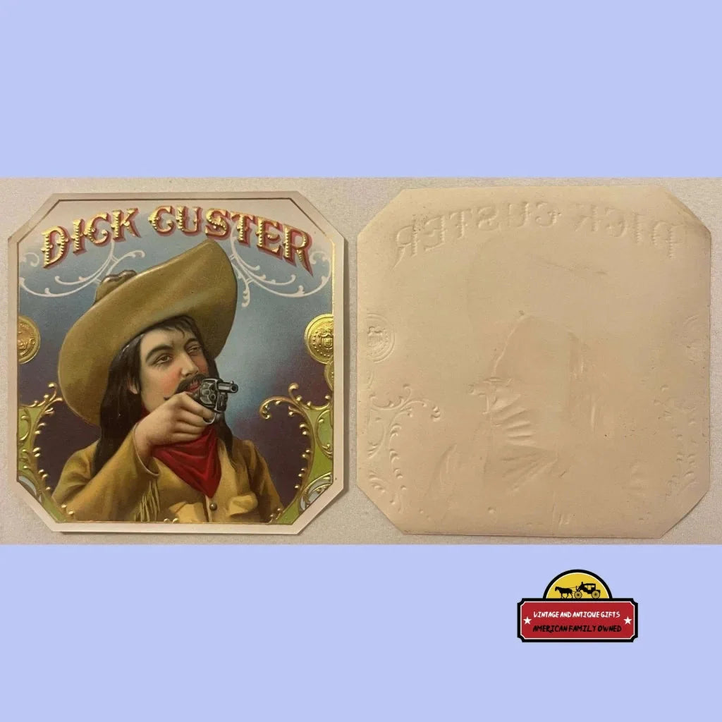 Rare 1900s Dick Custer Gold Embossed Antique Vintage Cigar Label