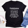 Procaffeinating T-Shirt-0