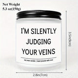 5.3oz Soy Wax Scented Candle with Inspirational Message - "I'm Silent Judging Your Veins for Loving You" - Perfect Appreciation Gift for Nurses, Nursing Students, and Loved Ones on Birthdays, Graduations, or Nurse's Day, Nurs