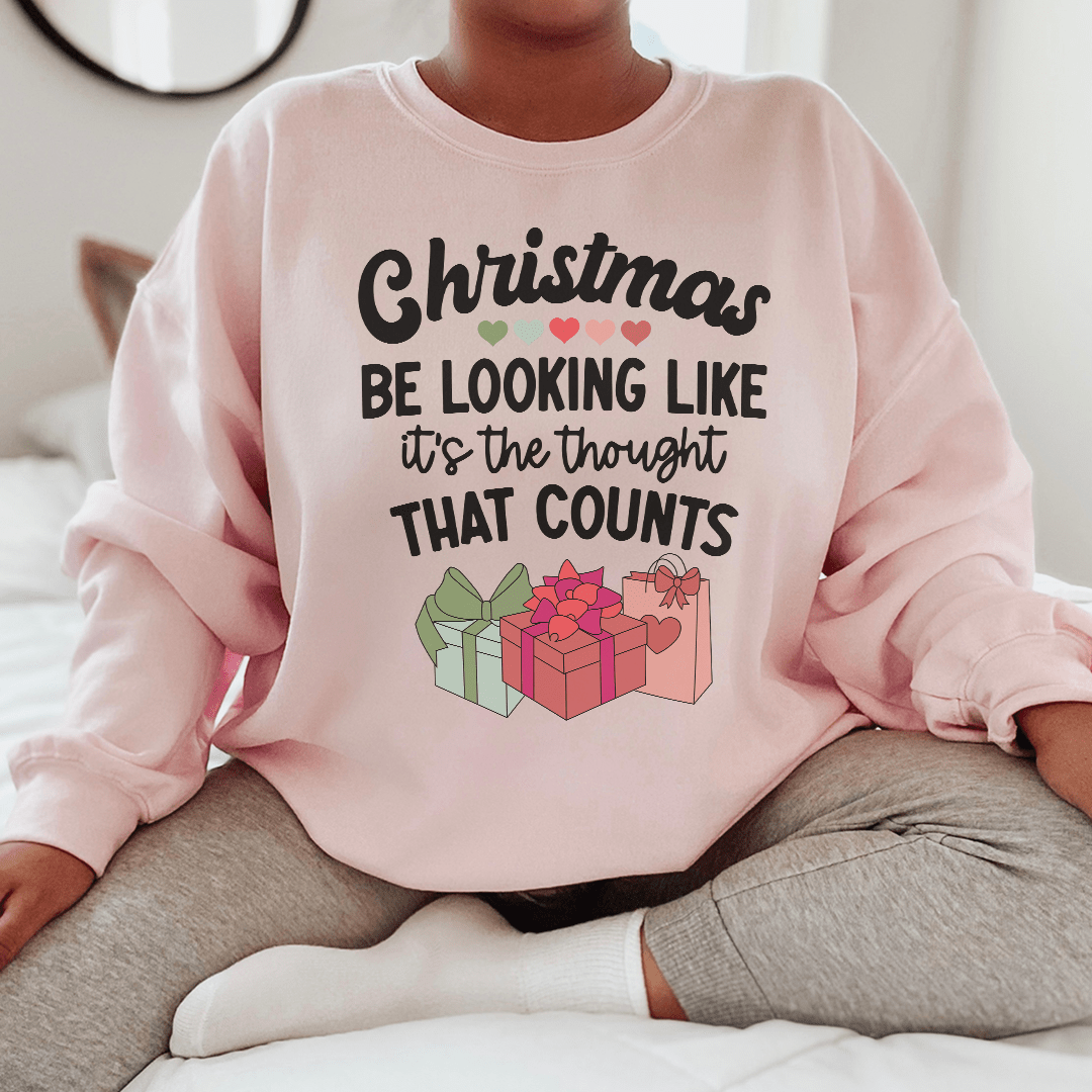 Christmas Be Looking Like Sweatshirt