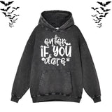 Enter If You Dare Vintage Washed Hoodie Sweatshirt