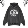 Enter If You Dare Vintage Washed Hoodie Sweatshirt